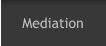 Mediation